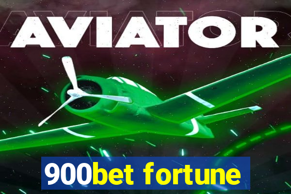 900bet fortune